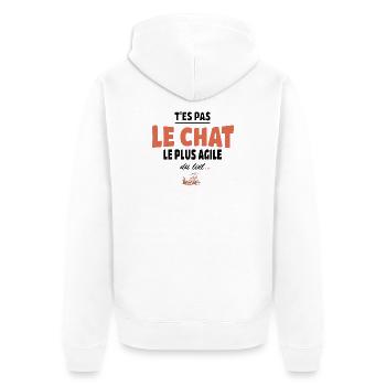 T’es pas le chat le plus agile du toit - Humour - Veste à capuche bio Premium Unisexe - blanc - Dos - Thijin (182cm)