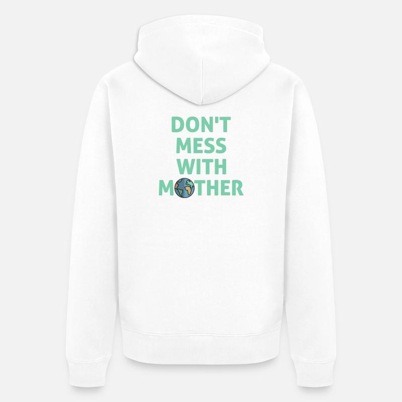 Ne t’en prends pas à maman ! - Veste à capuche bio Premium Unisexe - blanc