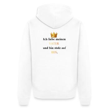 Proud of Dad: My King & Role Model - Unisex Premium Organic Zip Hoodie - white - Back - Thijin (182cm)