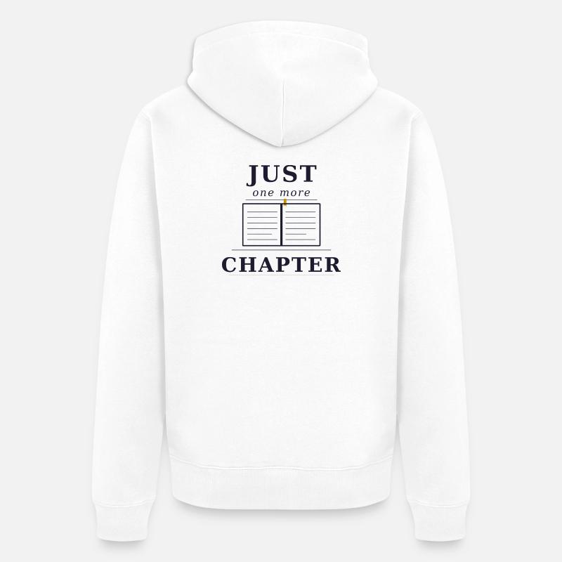 Juste un chapitre de plus - Veste à capuche bio Premium Unisexe - blanc