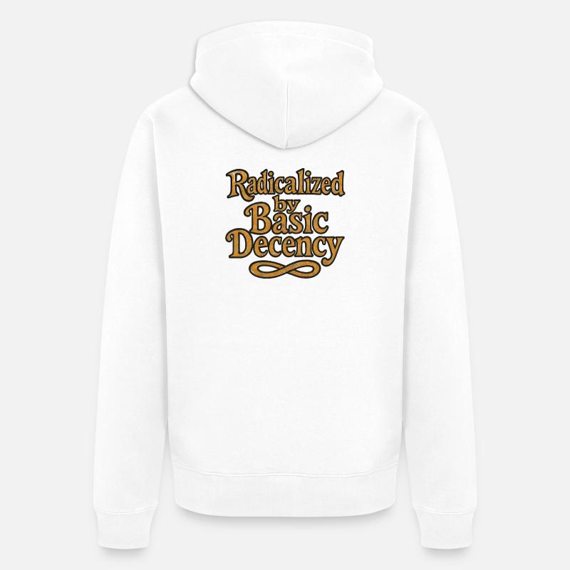Radicalized by Basic Decency - Unisex Premium Organic Zip Hoodie - white