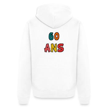 60. 60 ANS. 60e ANNIVERSAIRE. ANNIVERSAIRE 60 ANS. - Veste à capuche bio Premium Unisexe - blanc - Dos - Thijin (182cm)