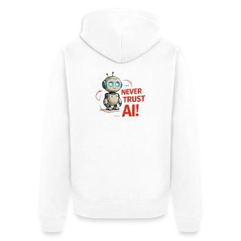 Never Trust AI - Unisex Premium Bio Zip Hoodie - Weiß - Hinten - Thijin (182cm)
