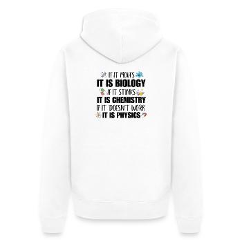 Physics Science Teacher Geek Funny Biology Student - Unisex Premium Organic Zip Hoodie - white - Back - Thijin (182cm)