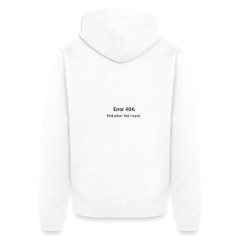 404 Motivation non trouvée | Chemise minimaliste - Veste à capuche bio Premium Unisexe - blanc - Dos - Thijin (182cm)