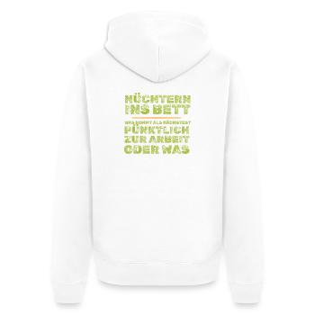 Heute nüchtern, morgen pünktlich zur Arbei? - Unisex Premium Bio Zip Hoodie - Weiß - Hinten - Thijin (182cm)