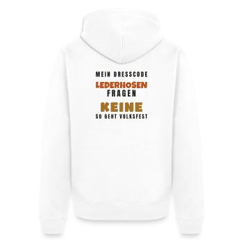 Lederhosen Dresscode - Volksfest Tracht Spruch - Unisex Premium Bio Zip Hoodie - Weiß - Hinten - Thijin (182cm)