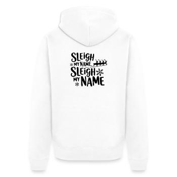 Sleigh My Name - Unisex Premium Organic Zip Hoodie - white - Back - Thijin (182cm)