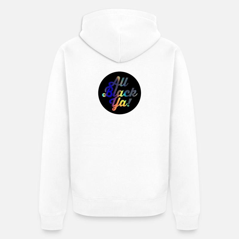 All Black Ya Gradient Script - Unisex Premium Organic Zip Hoodie - white