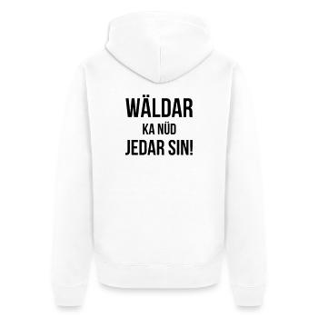 Wäldar ka nüd jedar sin! - Unisex Premium Organic Zip Hoodie - white - Back - Thijin (182cm)