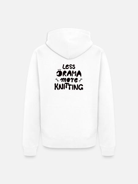 Less drama more knitting - Unisex Premium Bio Zip Hoodie - Weiß