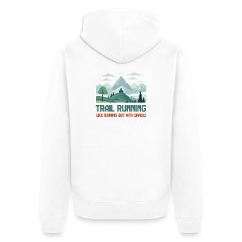 Trail Running, like Running But With Snacks - Unisex Premium Organic Zip Hoodie - white - Back - Thijin (182cm)