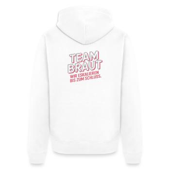 Team Braut Wir Eskalieren Crew Squad JGA Frauen - Unisex Premium Bio Zip Hoodie - Weiß - Hinten - Thijin (182cm)