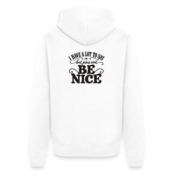 Sei nett, sagte Jesus - Unisex Premium Bio Zip Hoodie - Weiß - Hinten - Thijin (182cm)
