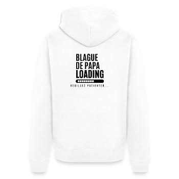 Blague de Papa Loading - Design Humoristique - Veste à capuche bio Premium Unisexe - blanc - Dos - Thijin (182cm)