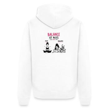  Balance Ist Alles Plan Versus Realität Lustiger - Unisex Premium Bio Zip Hoodie - Weiß - Hinten - Thijin (182cm)