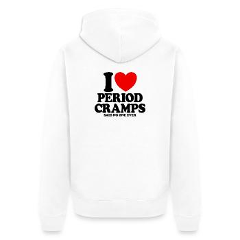 Today is one of those days with menstrual pain – funny - Unisex Premium Organic Zip Hoodie - white - Back - Thijin (182cm)
