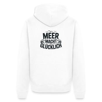  Meer Macht Glücklich Spruch Für Strandliebhaber - Unisex Premium Bio Zip Hoodie - Weiß - Hinten - Thijin (182cm)