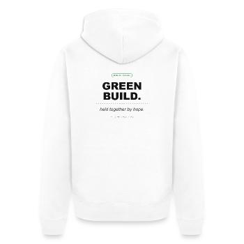 Green Build. Held Together By Hope. - Unisex Premium Bio Zip Hoodie - Weiß - Hinten - Thijin (182cm)