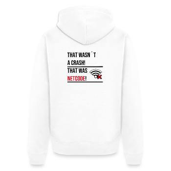 THAT WASNT A CRASH THAT WAS NETCODE V2 - Unisex Premium Bio Zip Hoodie - Weiß - Hinten - Thijin (182cm)