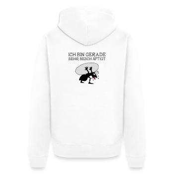 Schwer schuften Design – Ich bin sehr beschäftigt - Unisex Premium Bio Zip Hoodie - Weiß - Hinten - Thijin (182cm)