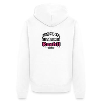lönd mi etz eifach mol in Rueh - Unisex Premium Bio Zip Hoodie - Weiß - Hinten - Thijin (182cm)