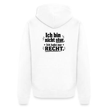  Ich Bin Nicht Stur Ich Habe Nur Recht Lustiger - Unisex Premium Bio Zip Hoodie - Weiß - Hinten - Thijin (182cm)