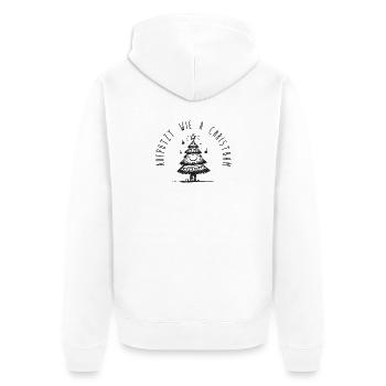aufputzt wie a christbam mundart dialekt sprüche - Unisex Premium Bio Zip Hoodie - Weiß - Hinten - Thijin (182cm)