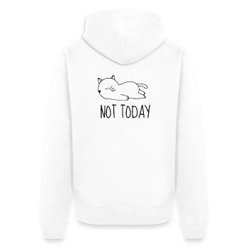 Not today chat humour - Unisex Premium Organic Zip Hoodie - white - Back - Thijin (182cm)