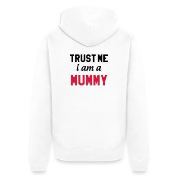 Trust me I am a Mummy - Veste à capuche bio Premium Unisexe - blanc - Dos - Thijin (182cm)