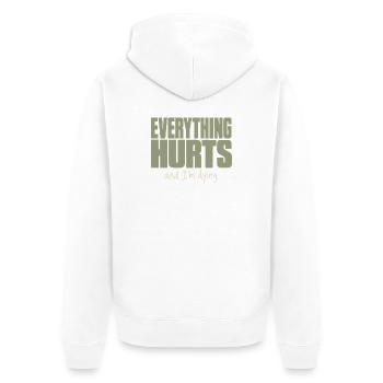 Alles tut weh - Lustiges Fitness Shirt - Unisex Premium Bio Zip Hoodie - Weiß - Hinten - Thijin (182cm)