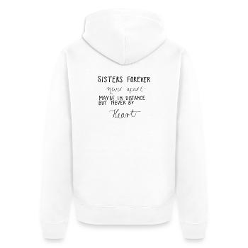 Sisters forever! - Unisex Premium Organic Zip Hoodie - white - Back - Thijin (182cm)