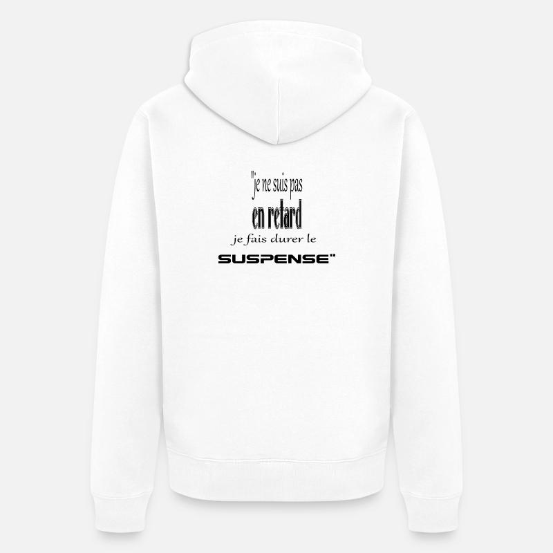 je suis pas en retard - Veste à capuche bio Premium Unisexe - blanc