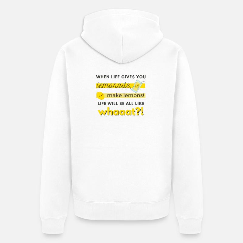 faites des citrons! - Veste à capuche bio Premium Unisexe - blanc