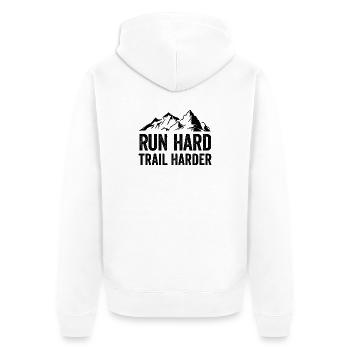 Run Hard. Trail Harder. - Unisex Premium Organic Zip Hoodie - white - Back - Thijin (182cm)