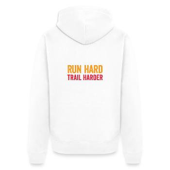 Run Hard. Trail Harder. - Unisex Premium Organic Zip Hoodie - white - Back - Thijin (182cm)