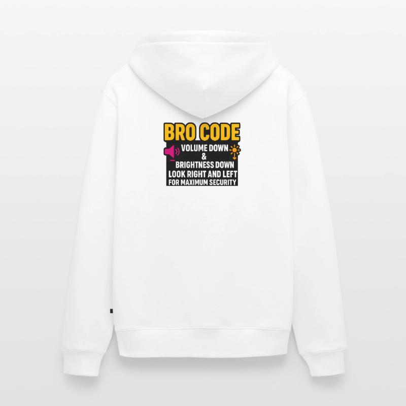 Bro Code Volume Down Look Right Left, Funny  Unisex Premium Organic Zip Hoodie