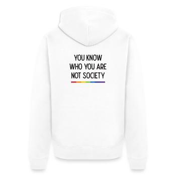 LGBT Pride - Du weißt, wer du nicht bist Gesellschaft - Unisex Premium Bio Zip Hoodie - Weiß - Hinten - Thijin (182cm)