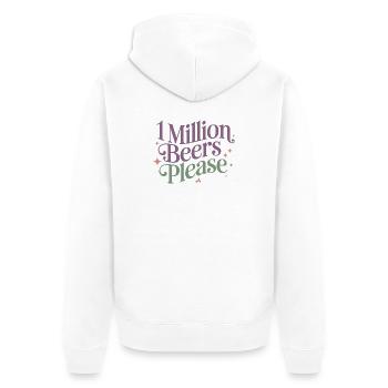 Un million de bières s’il vous plaît - Meme de boisson drôle - Veste à capuche bio Premium Unisexe - blanc - Dos - Thijin (182cm)