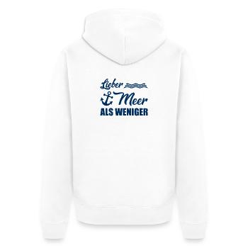 Lieber Meer als weniger - Küste - Nordsee - Ostsee - Unisex Premium Bio Zip Hoodie - Weiß - Hinten - Thijin (182cm)