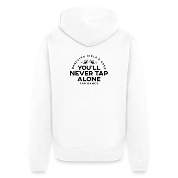 You Will Never Tap Alone – Tap Dance / Tapptanz S - Unisex Premium Organic Zip Hoodie - white - Back - Thijin (182cm)