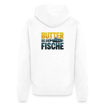  Butter Bei Die Fische Lustiger Spruch Für Angler - Unisex Premium Bio Zip Hoodie - Weiß - Hinten - Thijin (182cm)