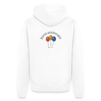 JOYEUX ANNIVERSAIRE. HAPPY BIRTHDAY. ANNIVERSAIRE. - Veste à capuche bio Premium Unisexe - blanc - Dos - Thijin (182cm)