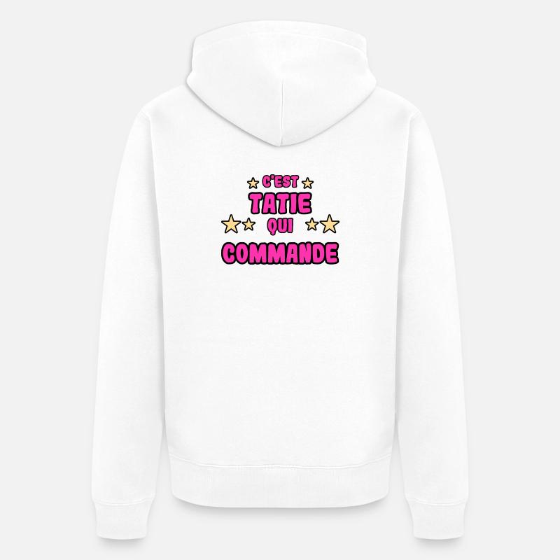 C'est tatie qui commande - Veste à capuche bio Premium Unisexe - blanc