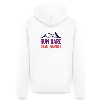 Run Hard. Trail Harder. - Unisex Premium Organic Zip Hoodie - white - Back - Thijin (182cm)