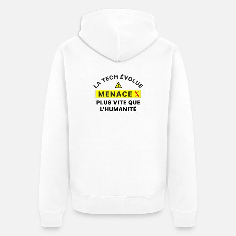 MenaceX_la_tech_evolue_plus_vite_que_l-humanite - Veste à capuche bio Premium Unisexe - blanc
