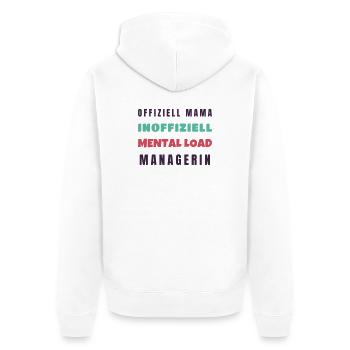 Offiziell Mama inoffiziell Mental Load - Unisex Premium Bio Zip Hoodie - Weiß - Hinten - Thijin (182cm)