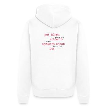bon d'entendre - une mauvaise image - Veste à capuche bio Premium Unisexe - blanc - Dos - Thijin (182cm)