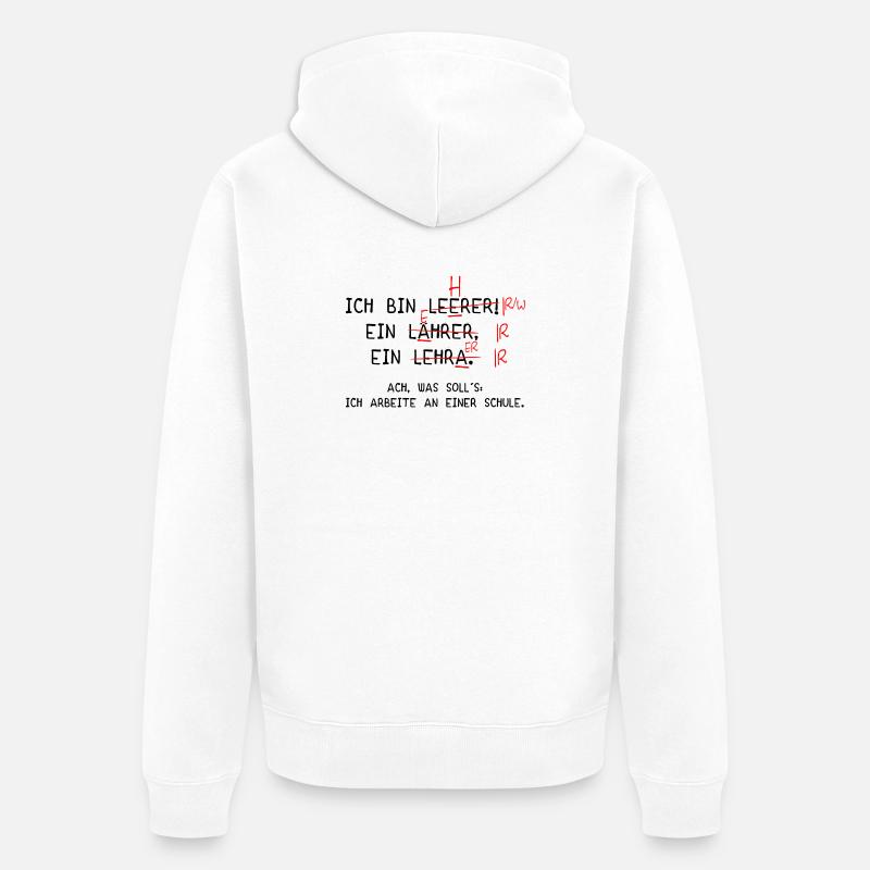 Ich bin Lehrer! (schwarz) - Unisex Premium Bio Zip Hoodie - Weiß