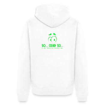 So...Oder So: Hässlicher Vogel - Neongrün - Unisex Premium Bio Zip Hoodie - Weiß - Hinten - Thijin (182cm)